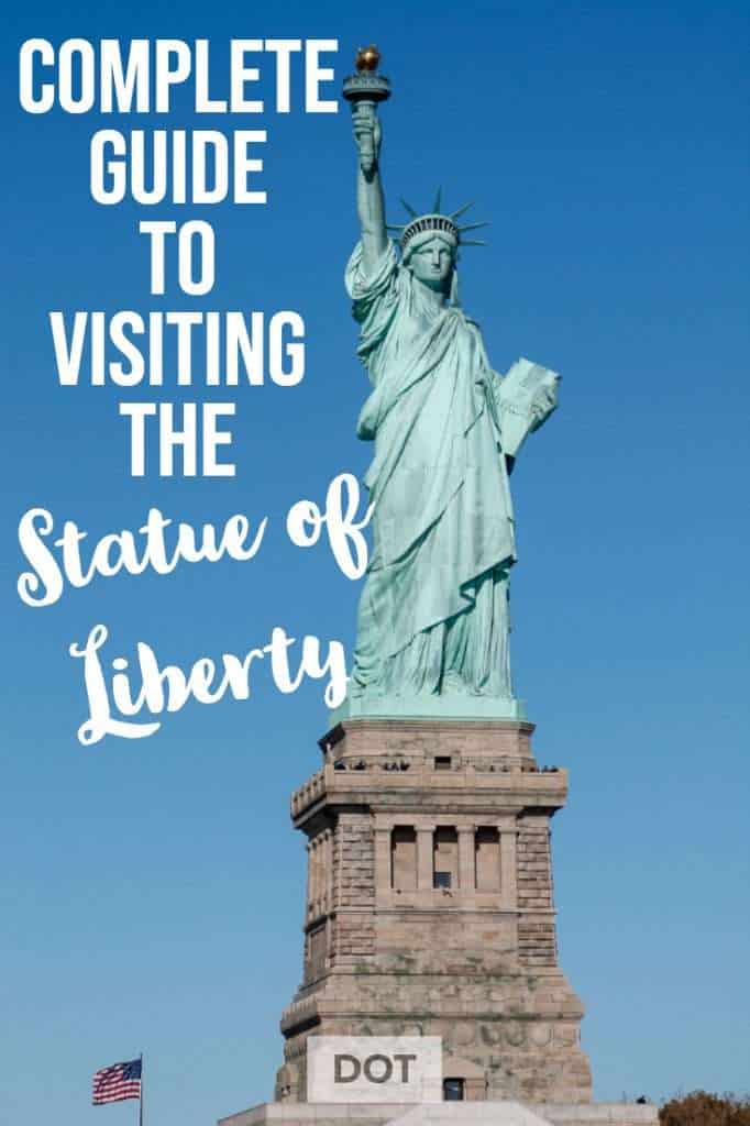 The Complete Guide On How To Visit The Statue Of Liberty