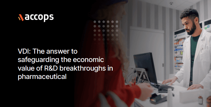 VDI: The Answer to Safeguarding the Economic Value of R&D Breakthroughs in Pharmaceutical