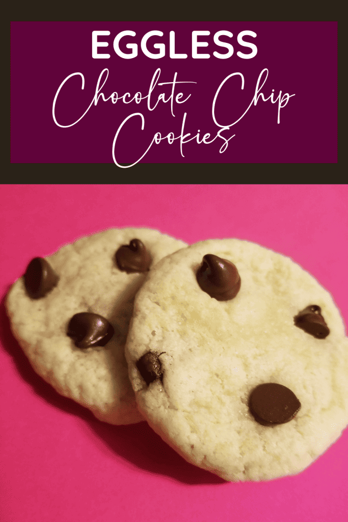 Eggless Chocolate Chip Cookies