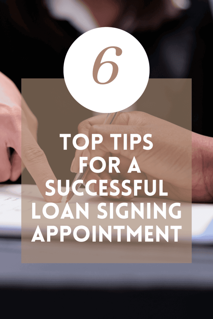 Top Tips for a Successful Loan Signing Appointment notary-appoitment-tips