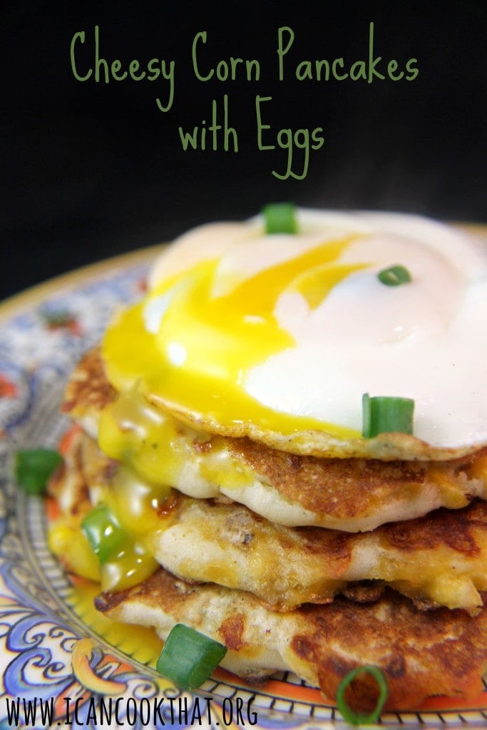 Cheesy Corn Pancakes with Eggs