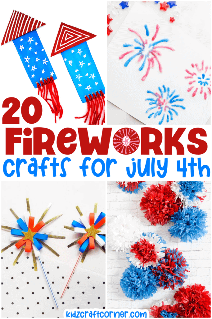 pin collage that reads 20 Fireworks Crafts for July 4th