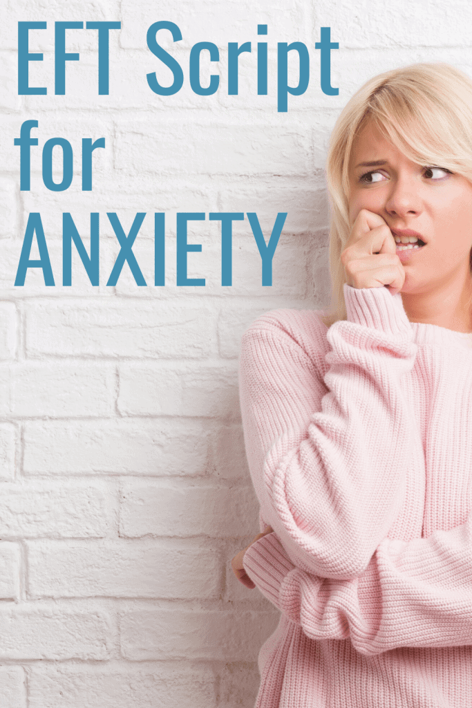 EFT Tapping script to help with anxiety