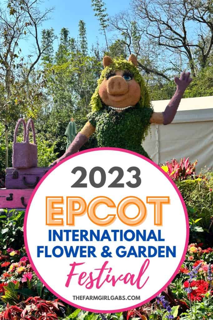 Ultimate Guide to the Epcot International Flower And Garden Festival at Walt Disney World