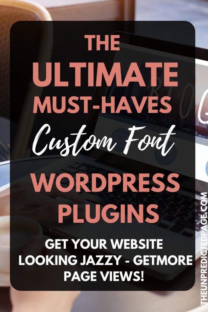 The Ultimate must-have custom fonts WordPress Plugins