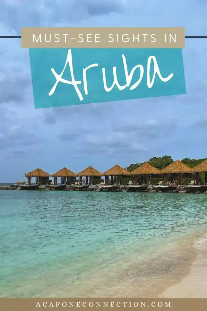 Ultimate Guide for Things to See and Do in Aruba