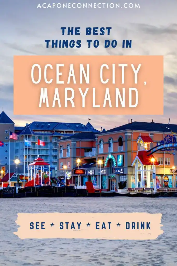 The Best Things to Do in Ocean City Maryland
