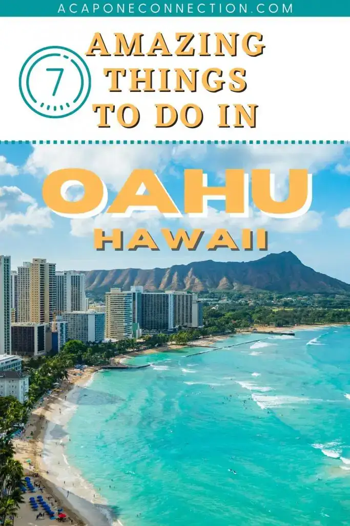 7 Awesome Things to do in Oahu, Hawaii