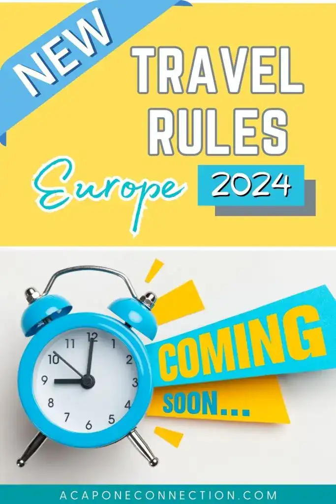 New Travel Rules to go to Europe in 2024