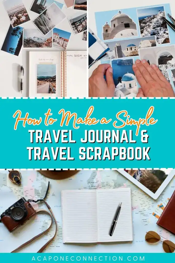 How to Make a Simple Travel Journal and Travel Scrapbook