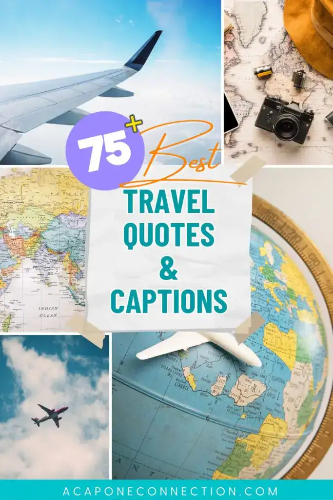 75 Best Inspirational Travel Quotes and Captions