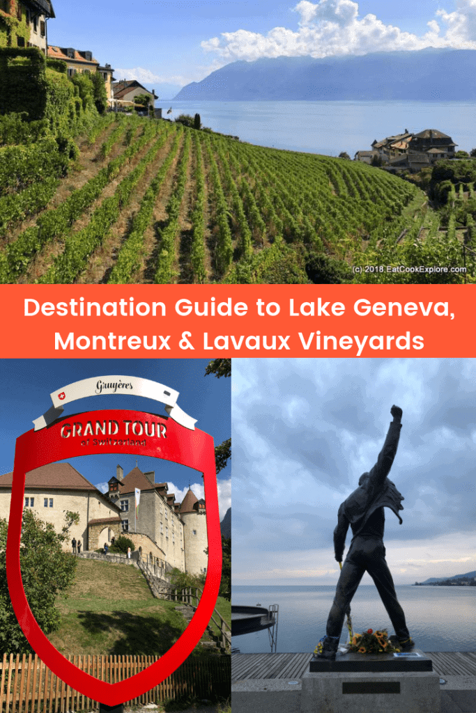 Destination Guide to Lake Geneva, Montreux & Lavaux Vineyards