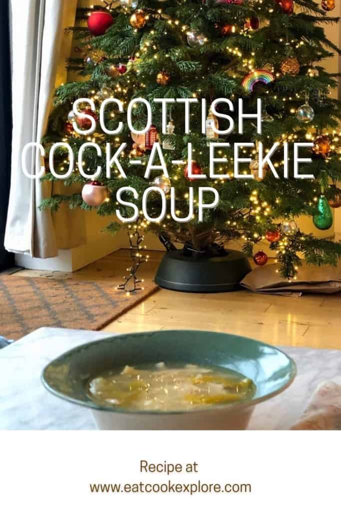 Scottish Chicken and Leek Soup Cock-A-Leekie Soup 6 Scottish Cockaleekie soup