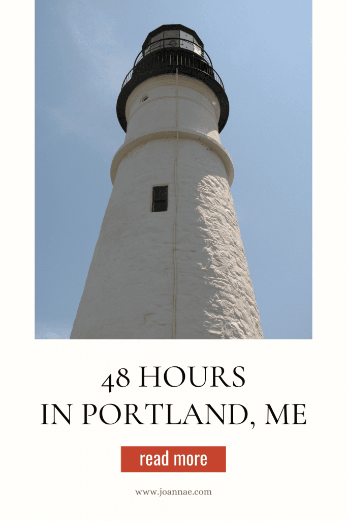 Things to do in Portland, Maine + Weekend in Portland Maine + 2 Days in Portland Maine + 48 Hours in Portland Maine