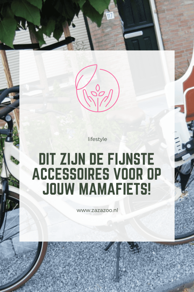 Dit zijn de fijnste accessoires voor op jouw mamafiets!