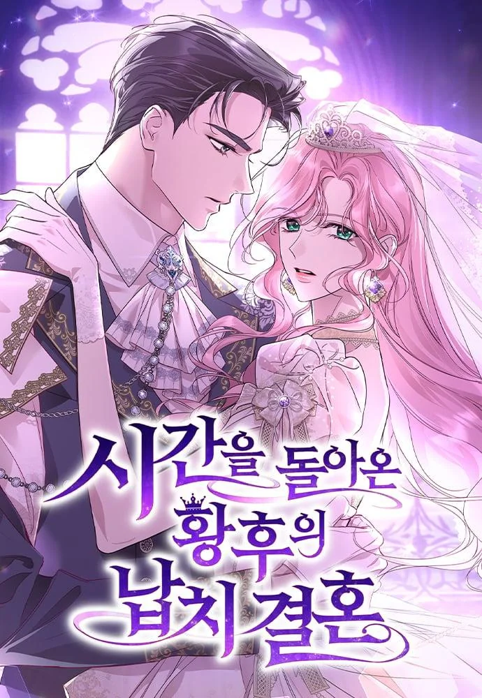 The Empress Who Returned in Time: Kidnapping and Marriage The Empress Who Returned in Time: Kidnapping and Marriage