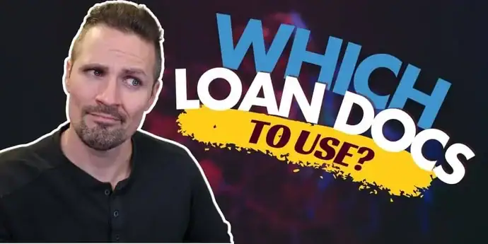 which loan docs to use