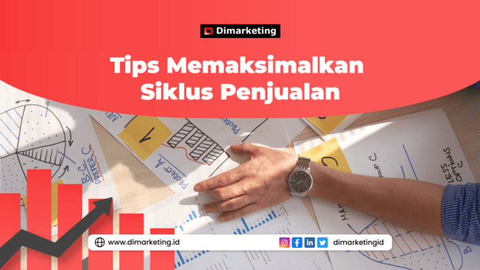 Tips Memaksimalkan Siklus Penjualan, jasa digital marketing surabaya,
jasa digital marketing jawa timur,
jasa digital marketing jakarta