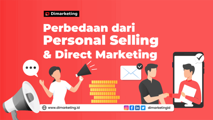 Perbedaan dari Personal Selling dan Direct Marketing, jasa sosial media,
jasa SEO,
jasa pembuatan website, 
jasa digital marketing surabaya,
jasa digital marketing jawa timur,
jasa digital marketing jakarta