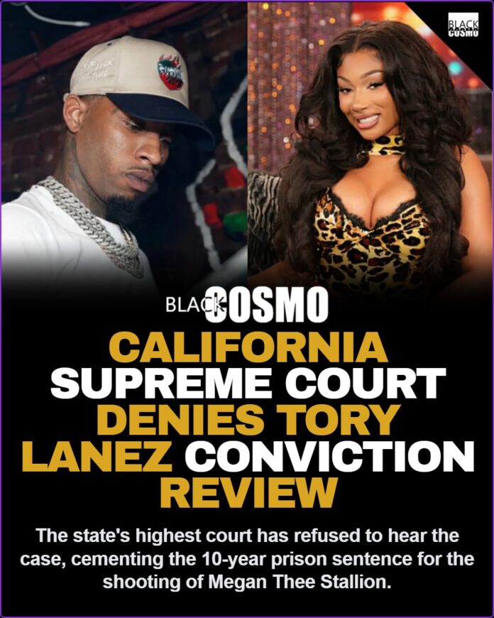 California Supreme Court Declines Tory Lanez's Request to Review His Conviction in the Megan Thee Stallion Shooting Case