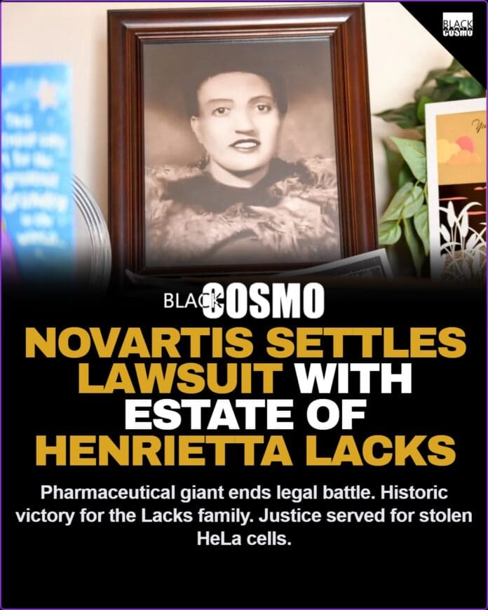 Novartis Settles Lawsuit With Estate of Henrietta Lacks