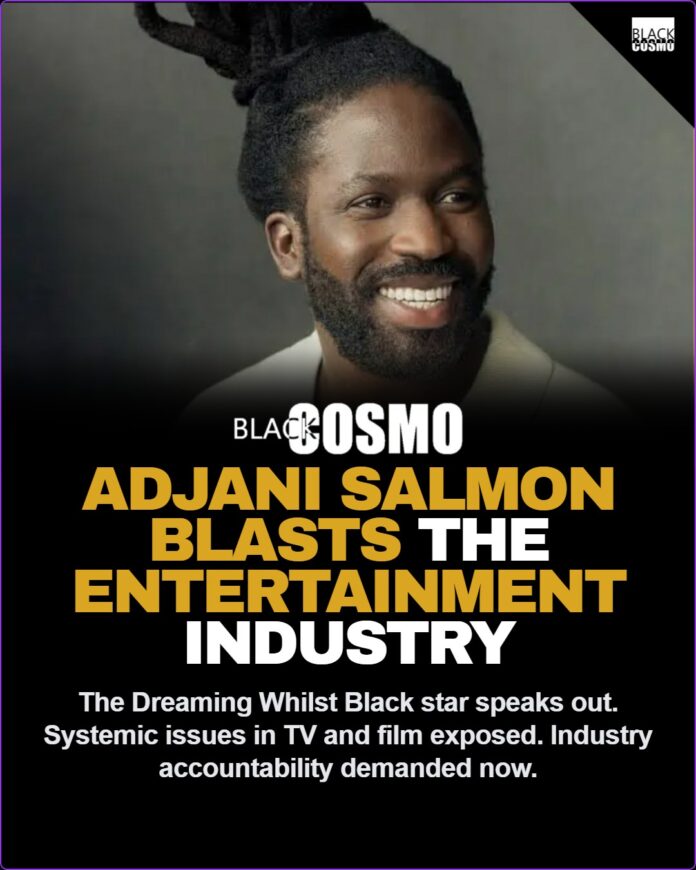 adjani-salmon-blasts-the-entertainment-industry Adjani Salmon, creator of Dreaming Whilst Black, speaks on the realities of the UK and Hollywood entertainment industry.