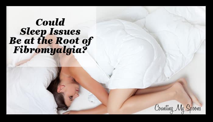 Could sleep issues be at the root of fibromyalgia?