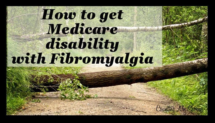 How to get Medicare disability for fibromyalgia