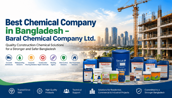 Best Chemical Company in Bangladesh – Baral Chemical Company Ltd.