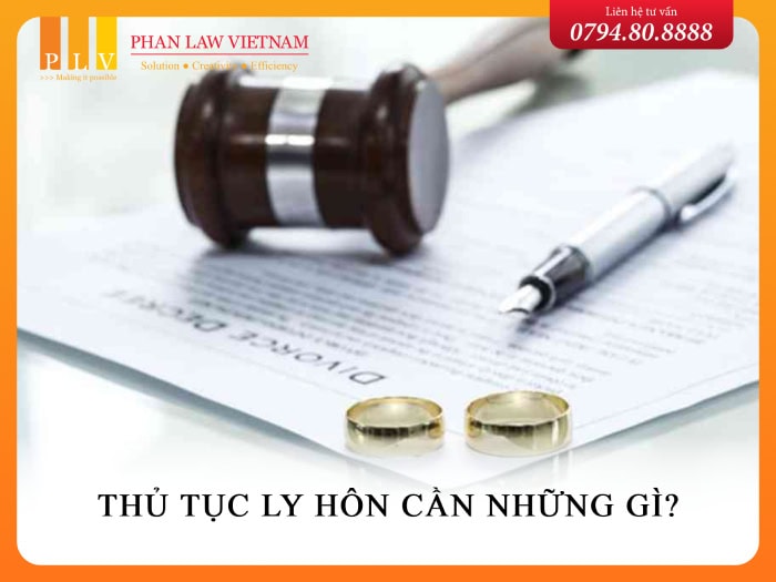 Thủ tục ly hôn cần những giấy tờ gì? Thủ tục ly hôn cần những giấy tờ gì?