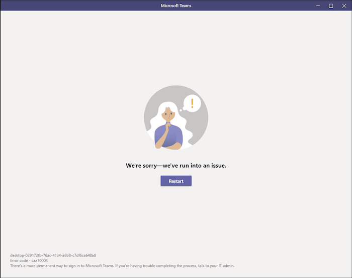 We-are-sorry-weve-run-into-an-issue-Microsoft-Teams-error-code-caa70004-caa70007