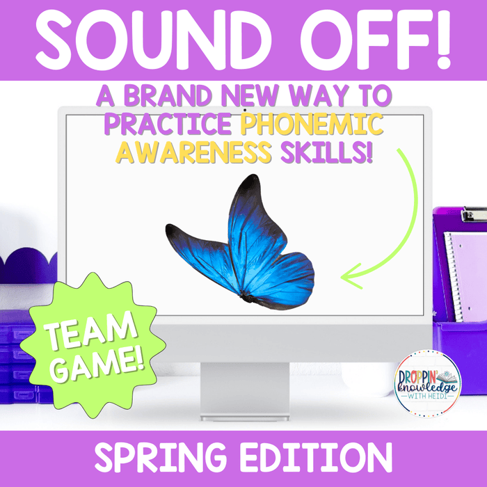 SOUND OFF | A Phonemic Awareness TEAM GAME | Spring Edition
