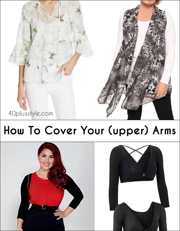 How to cover your upper arms over 40 Covering your arms in stylish