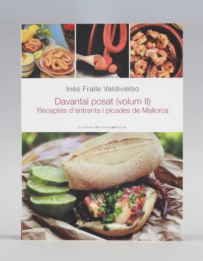 Llibre "Davantal posat (volum II). Receptes d'entrants i picades de Mallorca"