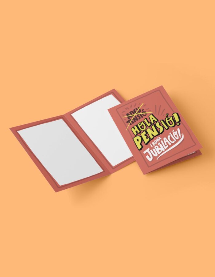 Targeta de felicitació "Hola pensió!"