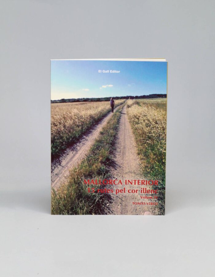 Llibre "Mallorca interior IV. 15 rutes pel cor illenc"
