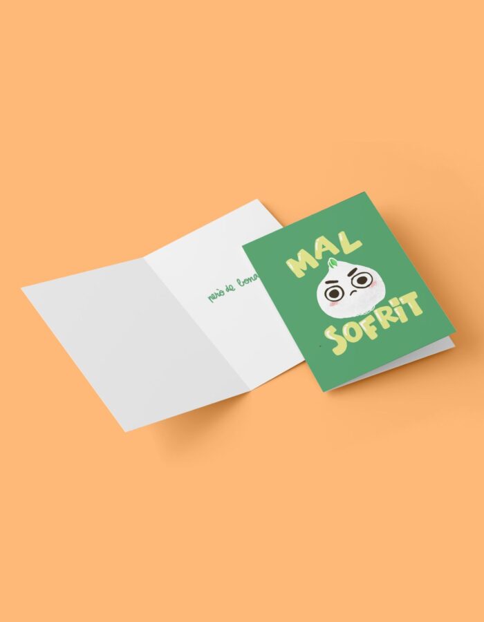 Targeta de felicitació "Mal sofrit"
