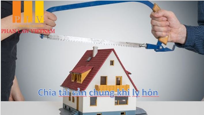 Tài sản chung khi ly hôn được chia như thế nào?