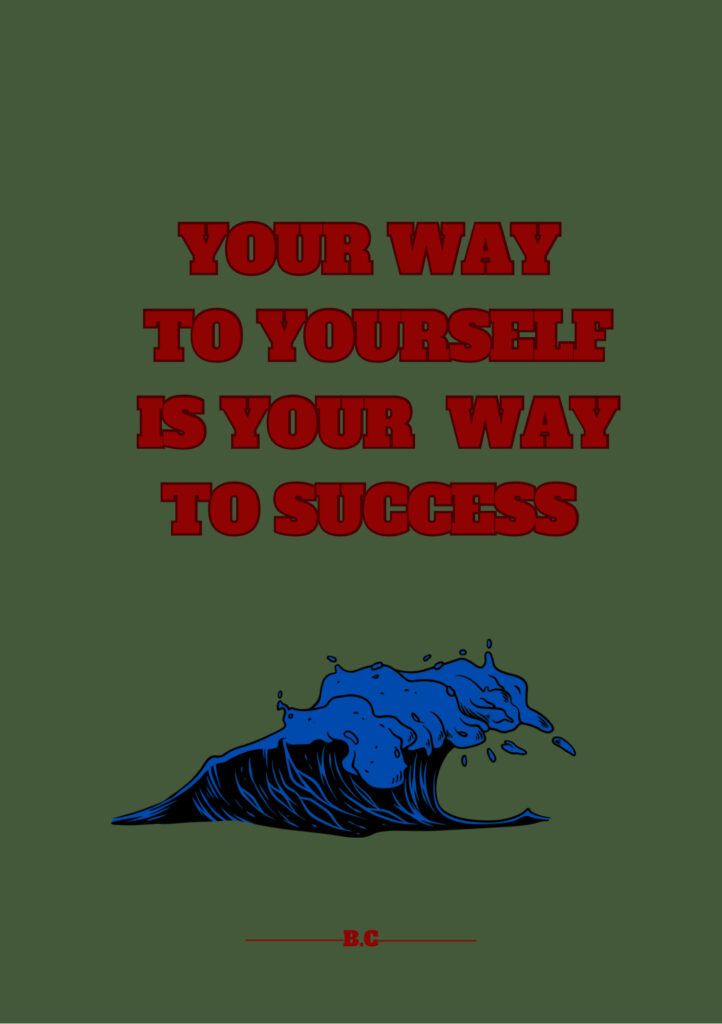 Your way to yourself is your way to success. Book cover.