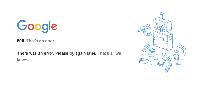 Fixing-500.-Thats-an-error.-There-was-an-error.-Please-try-again-later.-Google-Error