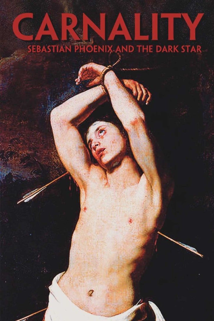 Carnality: Sebastian Phoenix and the Dark Star - book cover