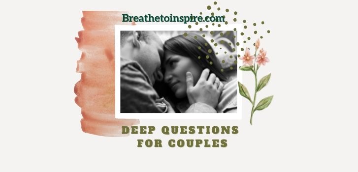 350+ Questions About Love That Make You Think Deep - Breathe To Inspire