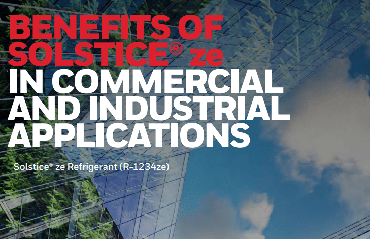 Benefits Of Solstice ZE In Commercial And Industrial Applications