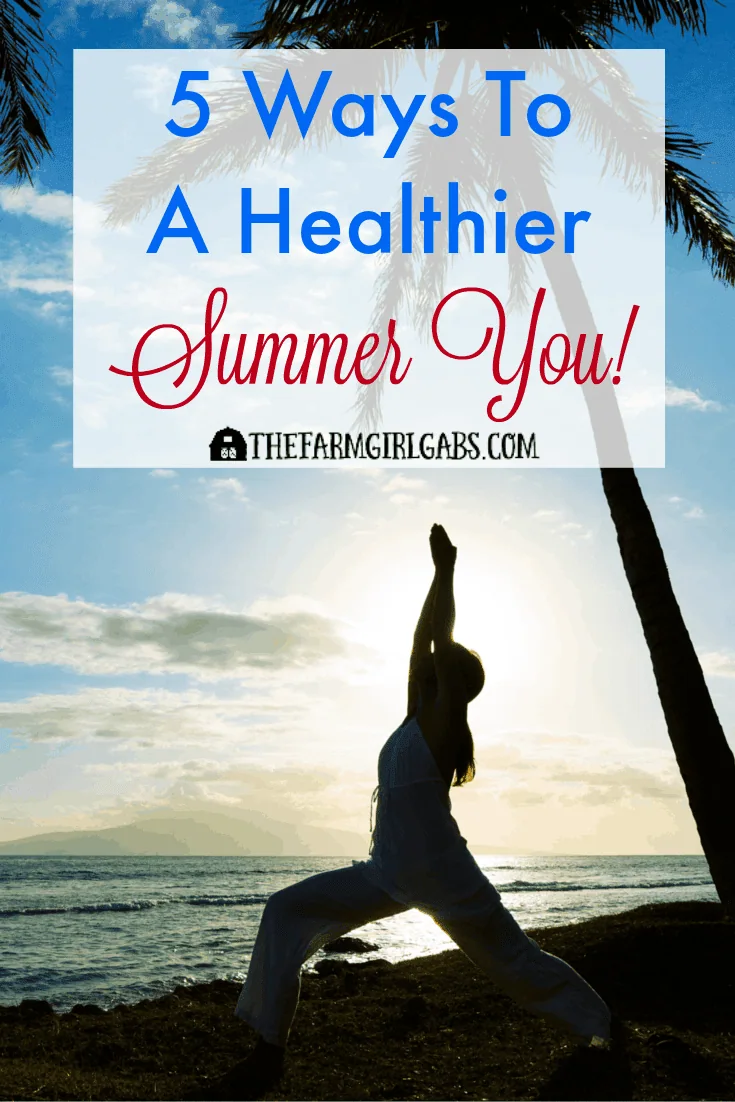 5 Ways To A Healthier Summer You! AD #MomsLoveAmwell