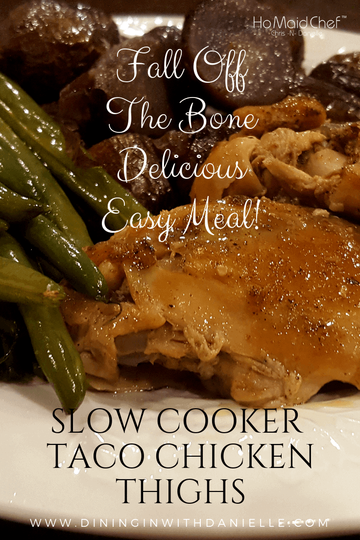Slow Cooker Taco Chicken Thighs - Dining in with Danielle