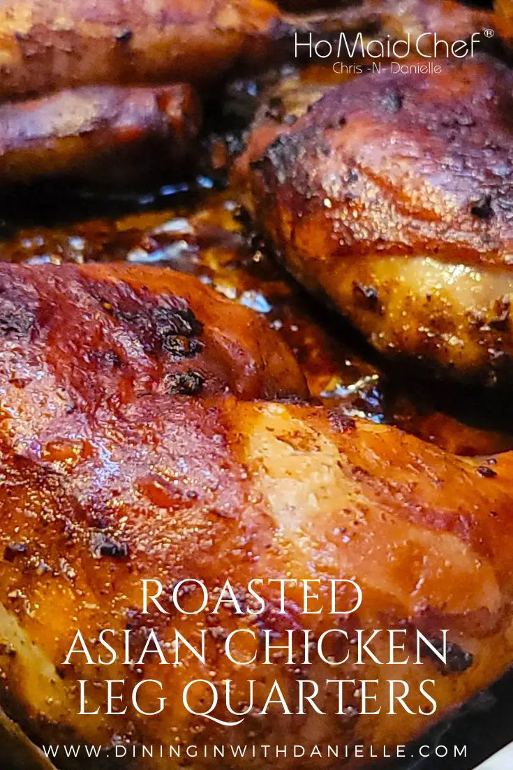Chicken Leg Quarters - Dining in with Danielle