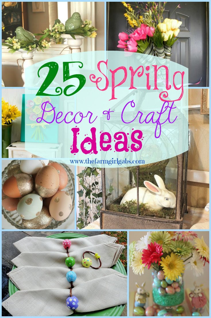 25 Spring Decor and Craft Ideas you can make to brighten up your home.