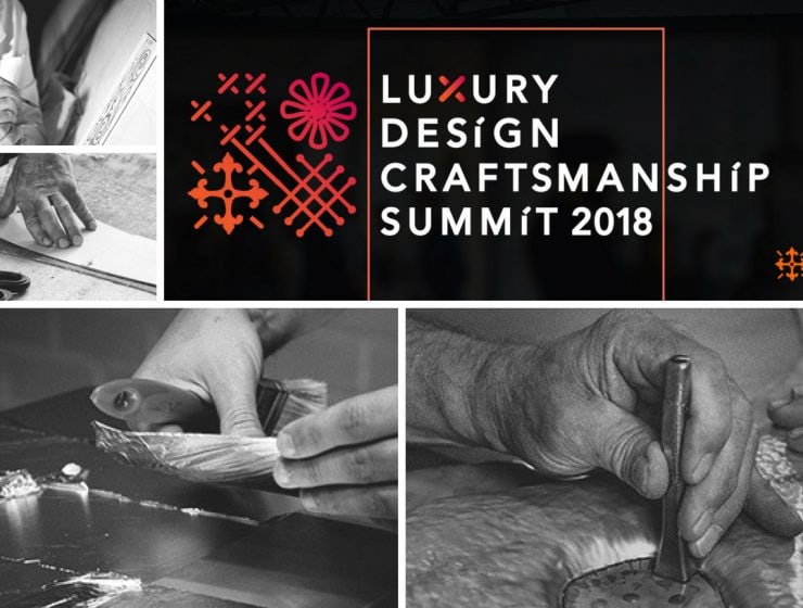 Luxury-Design-Craftsmanship-Summit-740x560 Luxury-Design-Craftsmanship-Summit-740x560 Luxury Design & Craftsmanship Summit 2018 luxury design & craftsmanship summit 2018 Why You Can’t Miss Luxury Design & Craftsmanship Summit 2018! Luxury Design Craftsmanship Summit 740x560