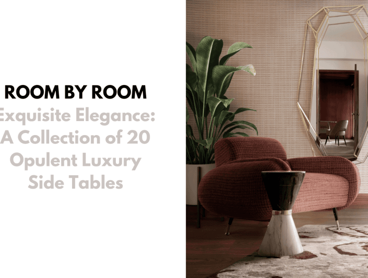 exquisite elegance: a collection of 20 opulent luxury side tables Exquisite Elegance: A Collection of 20 Opulent Luxury Side Tables foto capa 740x560