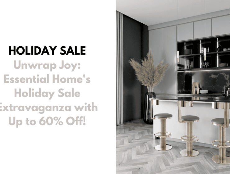 Unwrap Joy: Essential Home's Holiday Sale Extravaganza with Up to 60% Off! Unwrap Joy: Essential Home’s Holiday Sale Extravaganza with Up to 60% Off! foto capa 1 1 740x560
